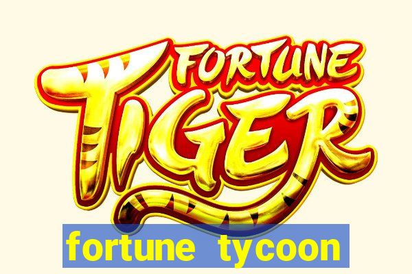 fortune tycoon slots download